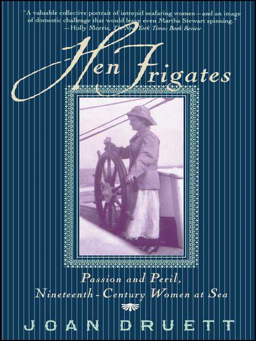 Title details for Hen Frigates by Joan Druett - Wait list